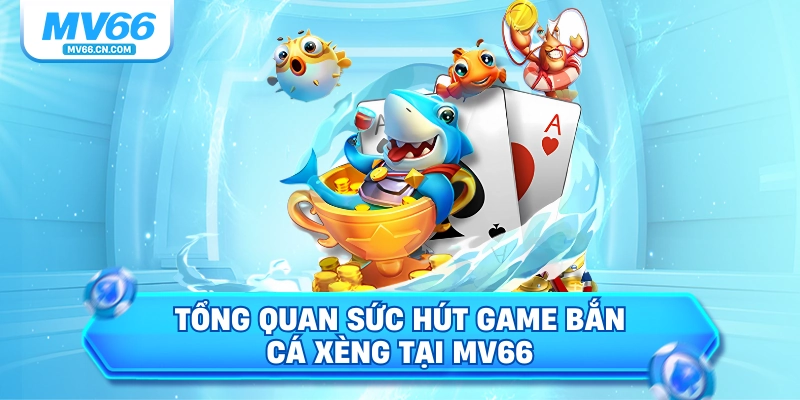 Tổng quan sức hút game bắn cá tam tiên trực tuyến